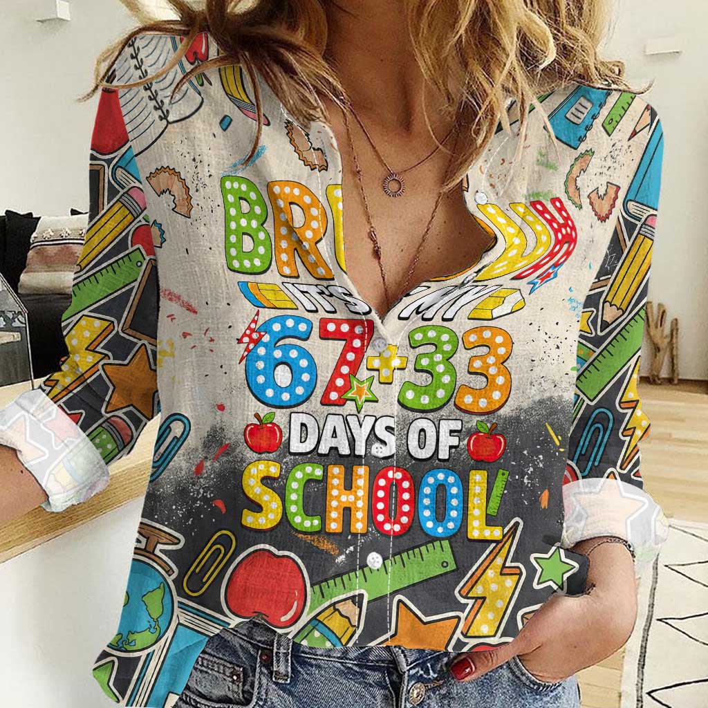 Bruh Its My 67 33 Days of School Women Casual Shirt Funny Boys Kids 100th Day