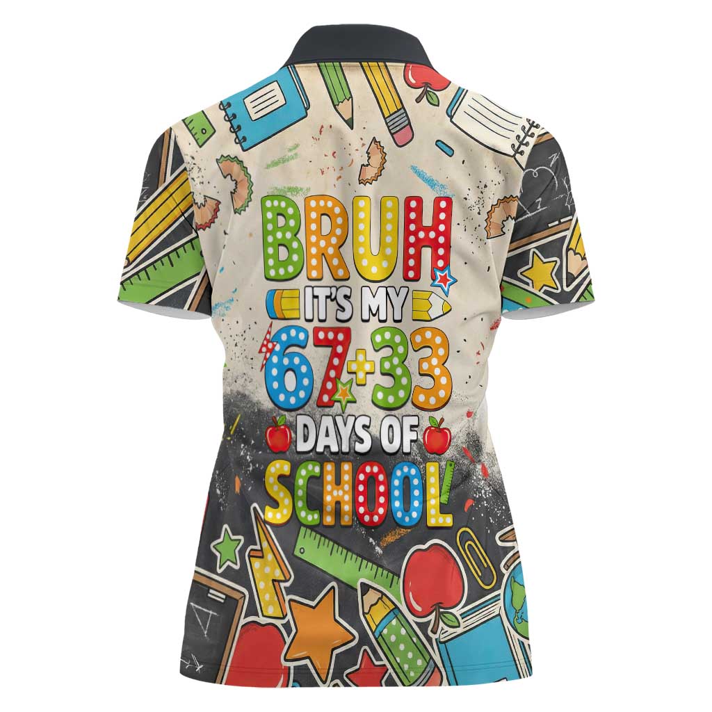 Bruh Its My 67 33 Days of School Women Polo Shirt Funny Boys Kids 100th Day