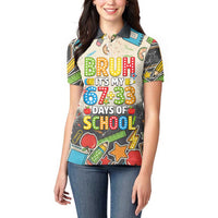Bruh Its My 67 33 Days of School Women Polo Shirt Funny Boys Kids 100th Day