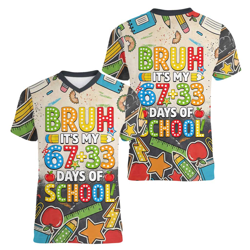 Bruh Its My 67 33 Days of School Women V-Neck T-Shirt Funny Boys Kids 100th Day