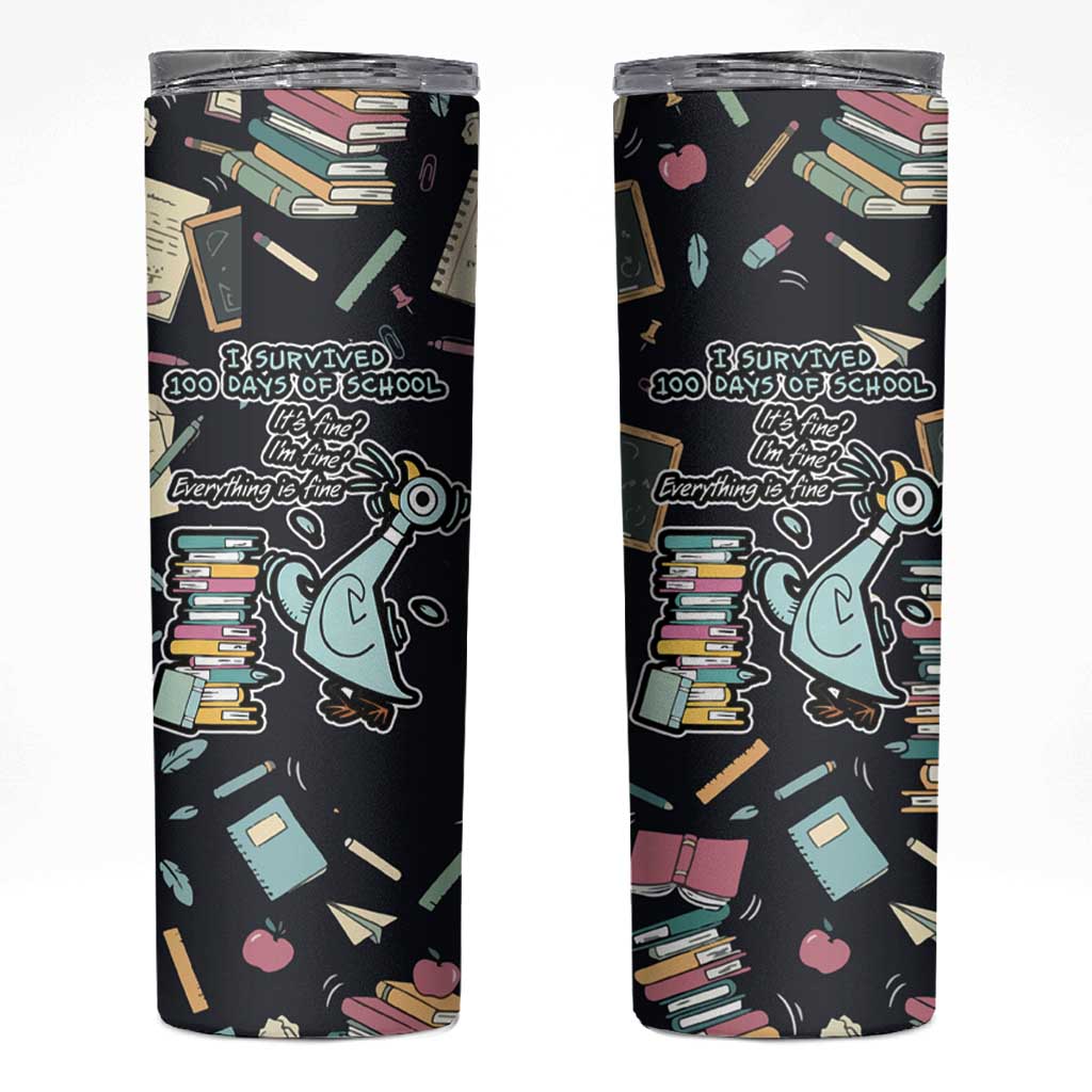 I Survived 100 Days of School Skinny Tumbler Funny Pigeon 100th Day Teacher