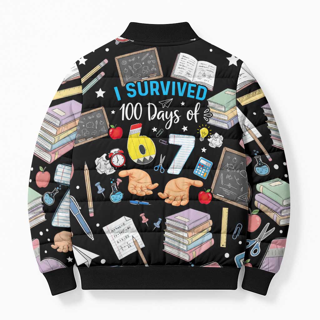 I Survived 100 Days of 67 Bomber Puffer Jacket 100th Day of School Teachers Kids