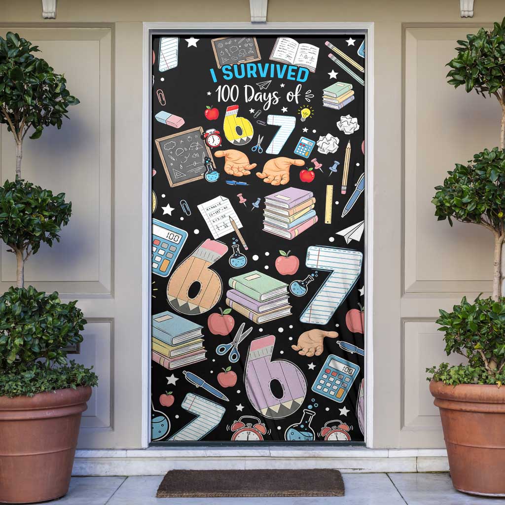 I Survived 100 Days of 67 Door Cover 100th Day of School Teachers Kids