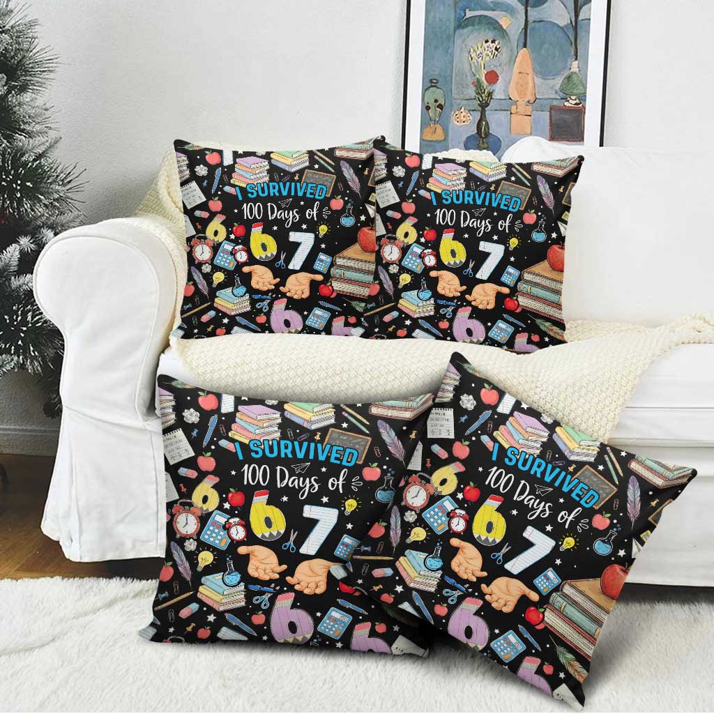 I Survived 100 Days of 67 Pillow Cover 100th Day of School Teachers Kids