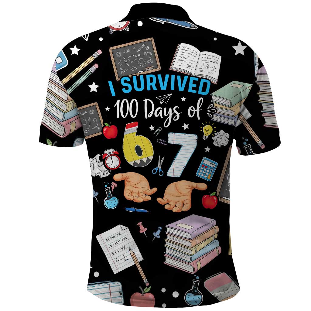 I Survived 100 Days of 67 Polo Shirt 100th Day of School Teachers Kids