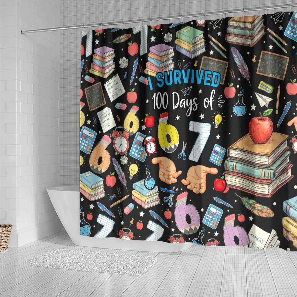 I Survived 100 Days of 67 Shower Curtain 100th Day of School Teachers Kids