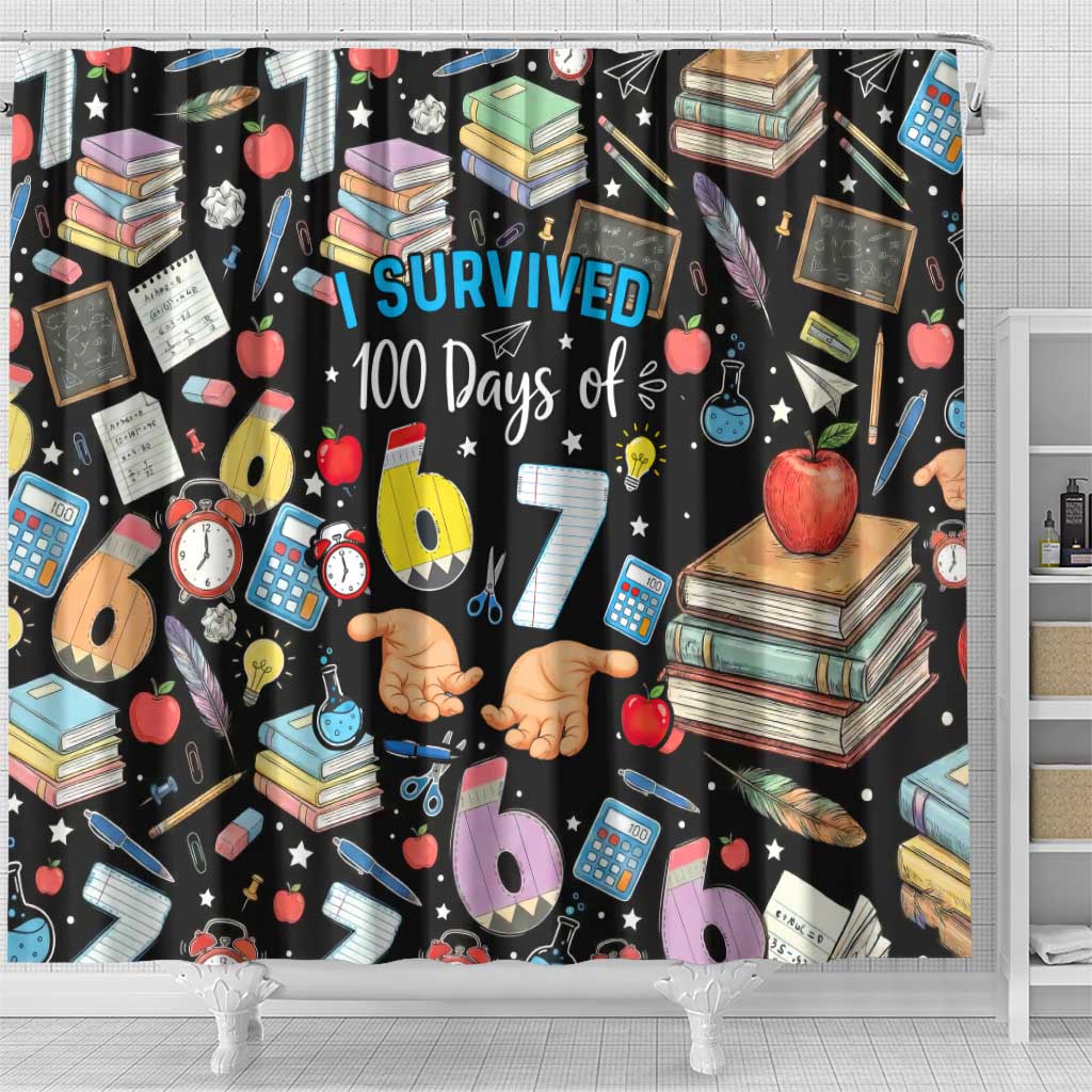 I Survived 100 Days of 67 Shower Curtain 100th Day of School Teachers Kids