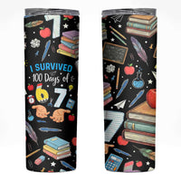 I Survived 100 Days of 67 Skinny Tumbler 100th Day of School Teachers Kids