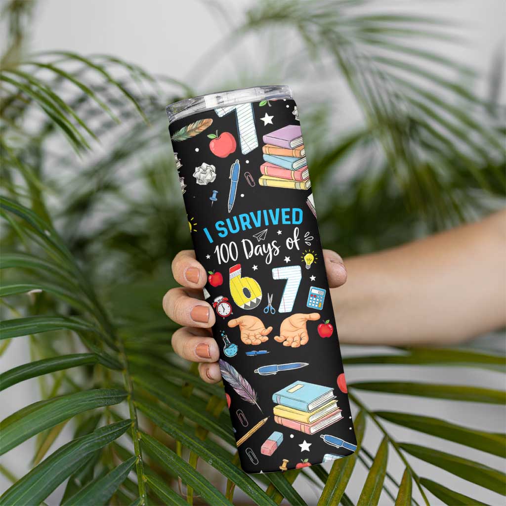 I Survived 100 Days of 67 Skinny Tumbler 100th Day of School Teachers Kids