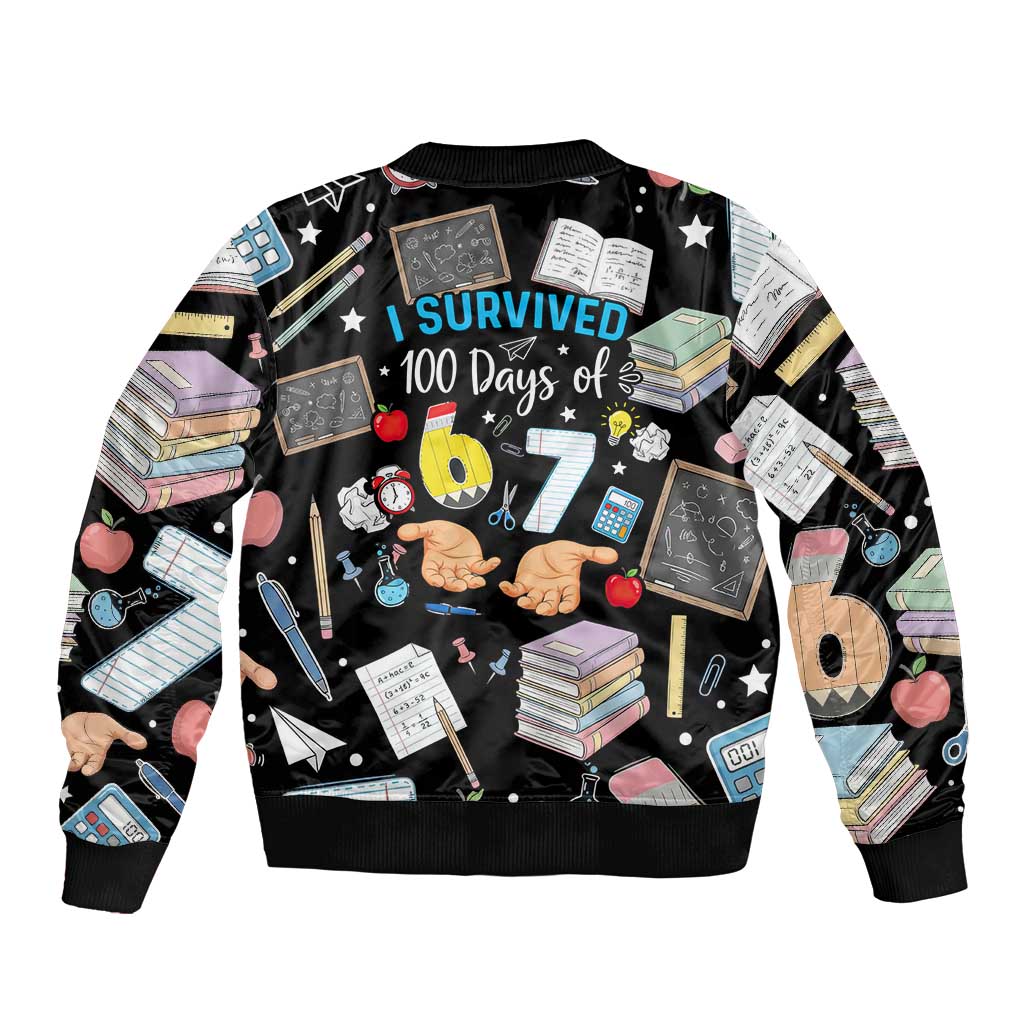 I Survived 100 Days of 67 Sleeve Zip Bomber Jacket 100th Day of School Teachers Kids