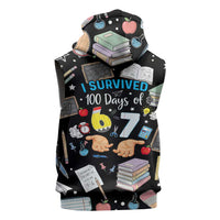 I Survived 100 Days of 67 Sleeveless Hoodie 100th Day of School Teachers Kids