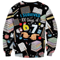 I Survived 100 Days of 67 Sweatshirt 100th Day of School Teachers Kids