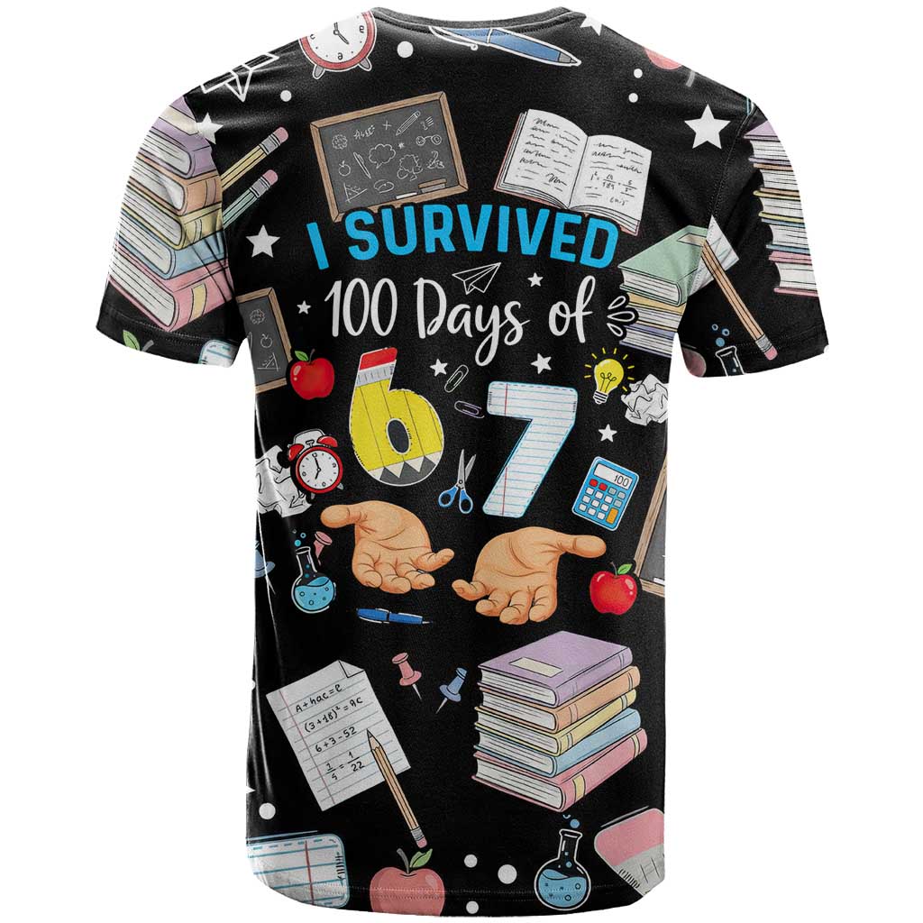 I Survived 100 Days of 67 T Shirt 100th Day of School Teachers Kids