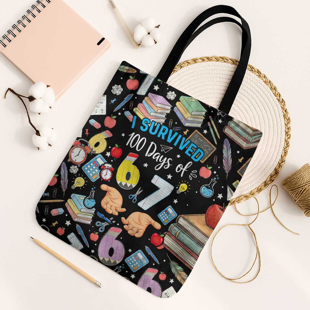 I Survived 100 Days of 67 Tote Bag 100th Day of School Teachers Kids