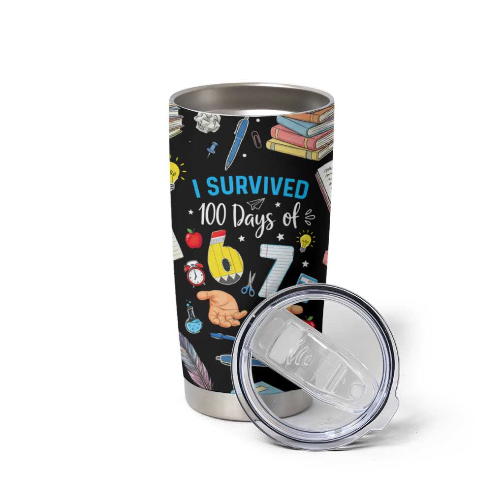 I Survived 100 Days of 67 Tumbler Cup 100th Day of School Teachers Kids