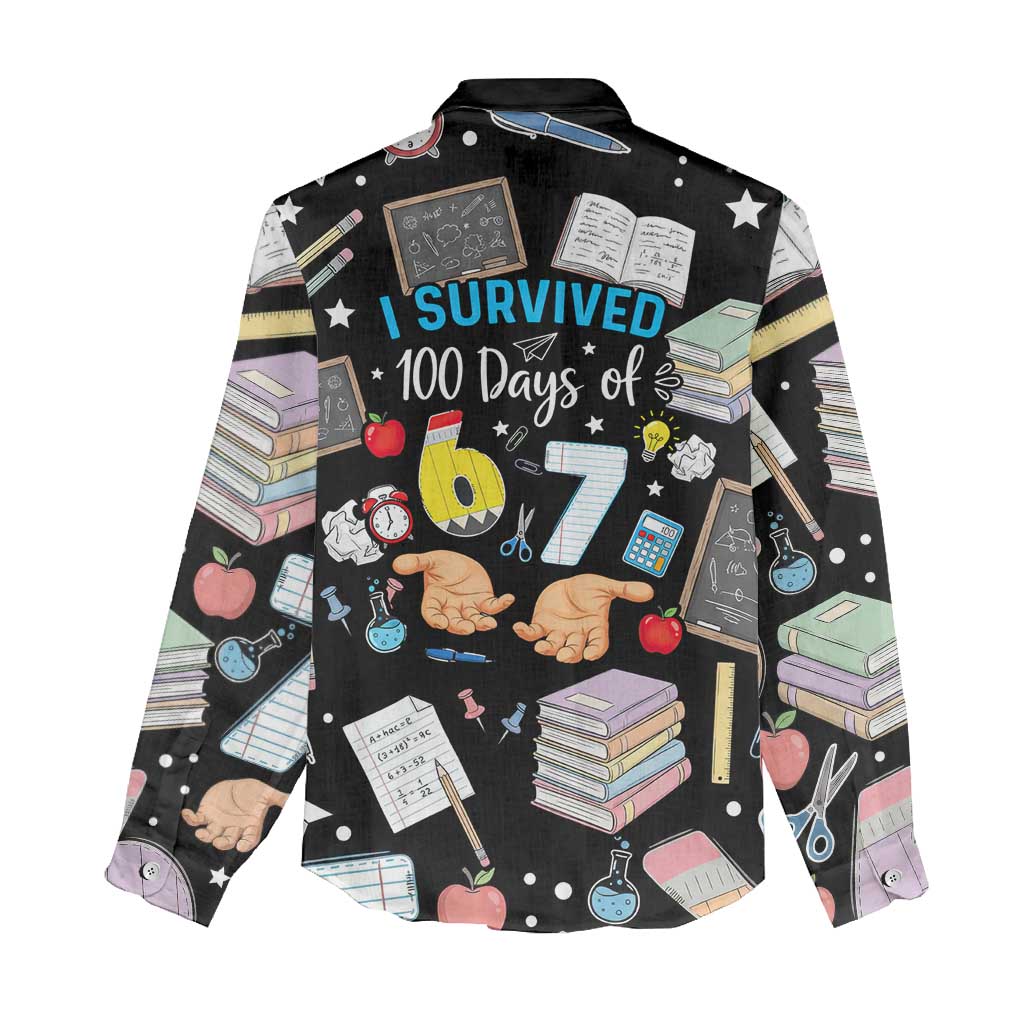 I Survived 100 Days of 67 Women Casual Shirt 100th Day of School Teachers Kids