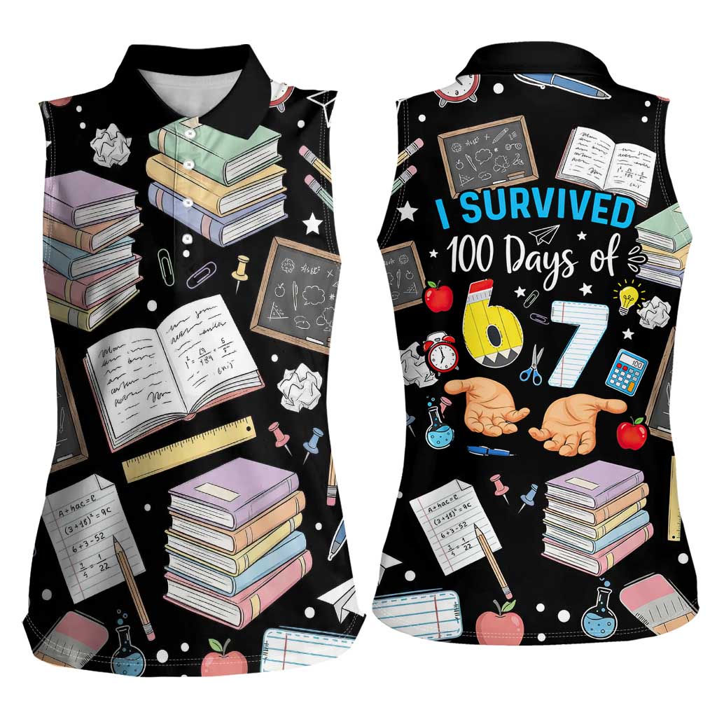 I Survived 100 Days of 67 Women Sleeveless Polo Shirt 100th Day of School Teachers Kids