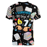 I Survived 100 Days of 67 Women V-Neck T-Shirt 100th Day of School Teachers Kids