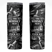 Whisky Neat Skinny Tumbler Vintage Bold Statement Design