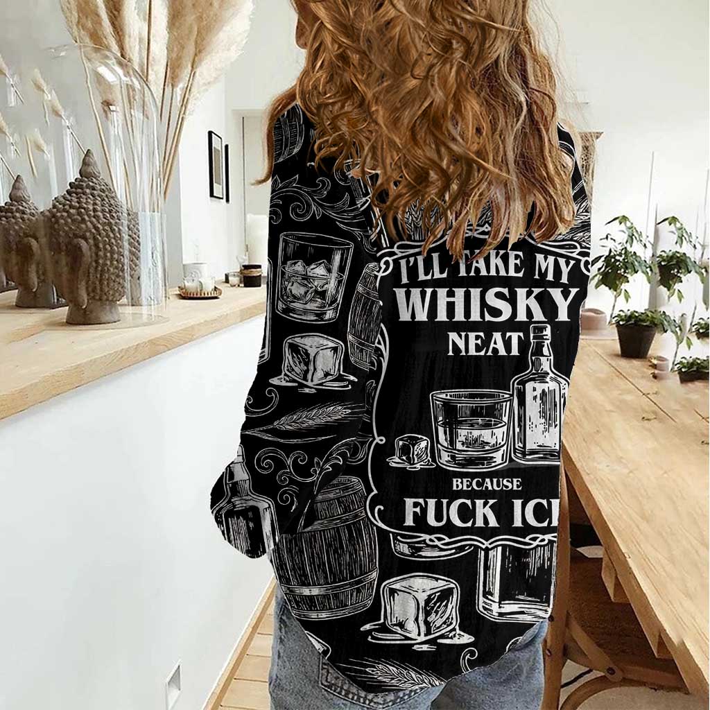 Whisky Neat Women Casual Shirt Vintage Bold Statement Design