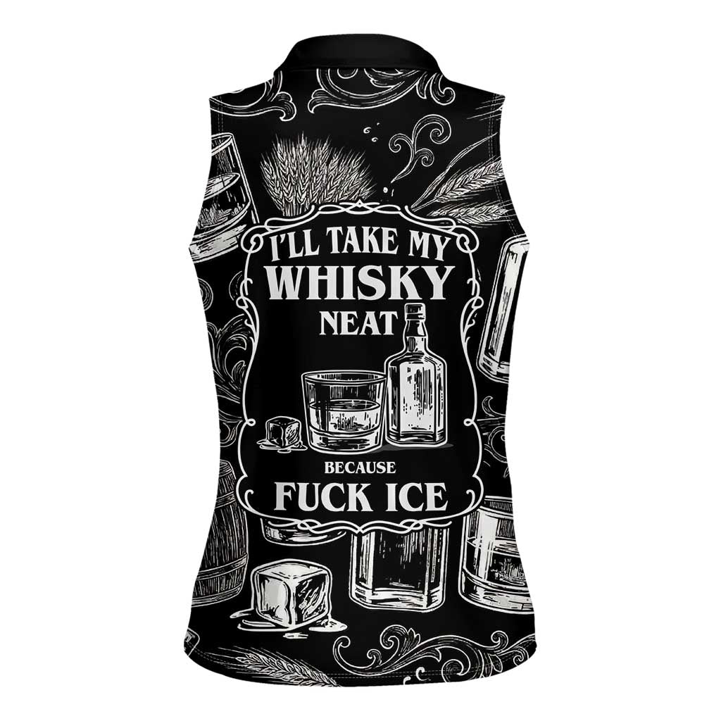 Whisky Neat Women Sleeveless Polo Shirt Vintage Bold Statement Design