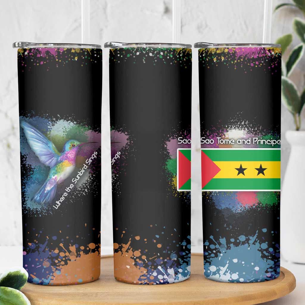 Where the Sunbird Sings Skinny Tumbler with Sao Tome and Principe Flag and Color Splash Art