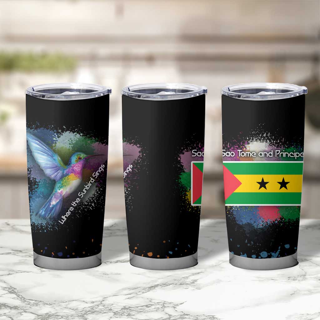 Where the Sunbird Sings Tumbler Cup with Sao Tome and Principe Flag and Color Splash Art