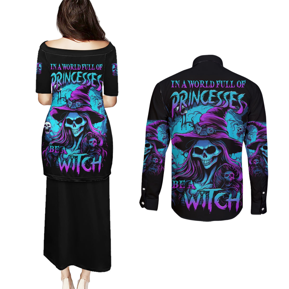 In A World Full Of Princesses Be A Witch Halloween Couples Matching Puletasi Dress and Long Sleeve Button Shirt - Wonder Print Shop