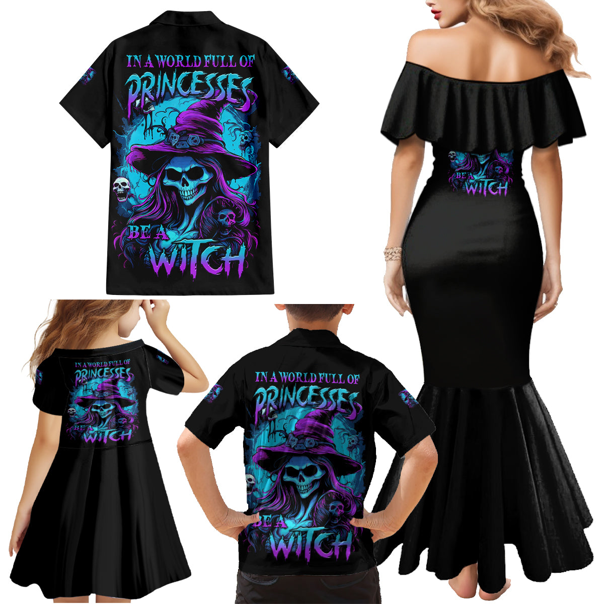 In A World Full Of Princesses Be A Witch Halloween Family Matching Mermaid Dress and Hawaiian Shirt - Wonder Print Shop
