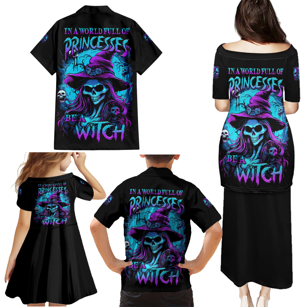 In A World Full Of Princesses Be A Witch Halloween Family Matching Puletasi Dress and Hawaiian Shirt - Wonder Print Shop
