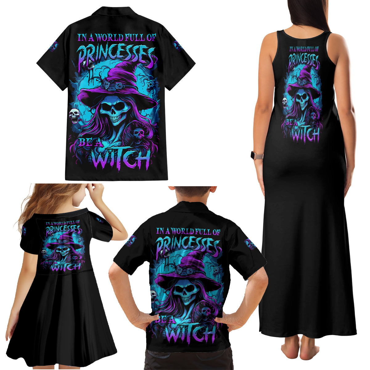 In A World Full Of Princesses Be A Witch Halloween Family Matching Tank Maxi Dress and Hawaiian Shirt - Wonder Print Shop