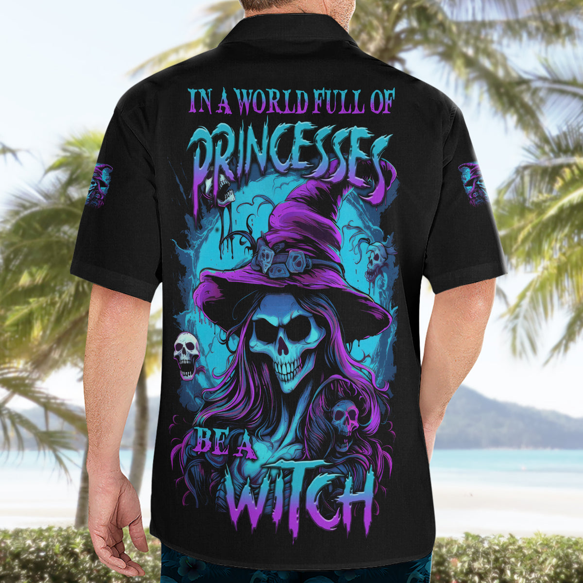 In A World Full Of Princesses Be A Witch Halloween Hawaiian Shirt - Wonder Print Shop