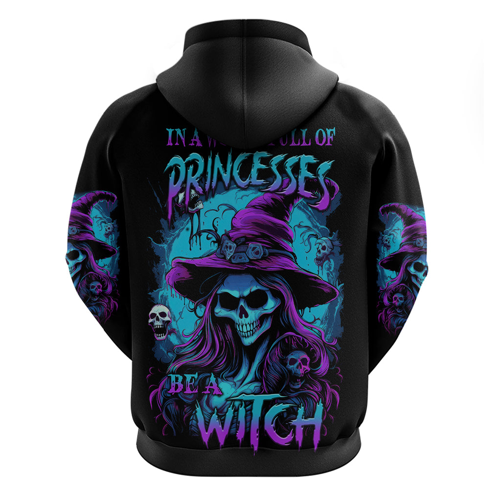 In A World Full Of Princesses Be A Witch Halloween Hoodie - Wonder Print Shop
