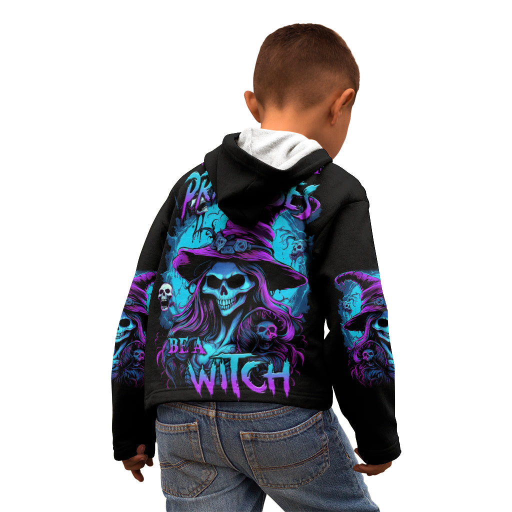 In A World Full Of Princesses Be A Witch Halloween Kid Hoodie - Wonder Print Shop