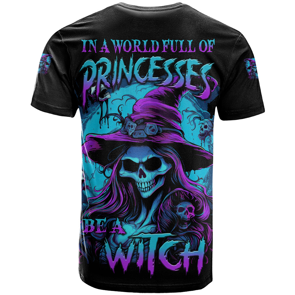 In A World Full Of Princesses Be A Witch Halloween T Shirt - Wonder Print Shop