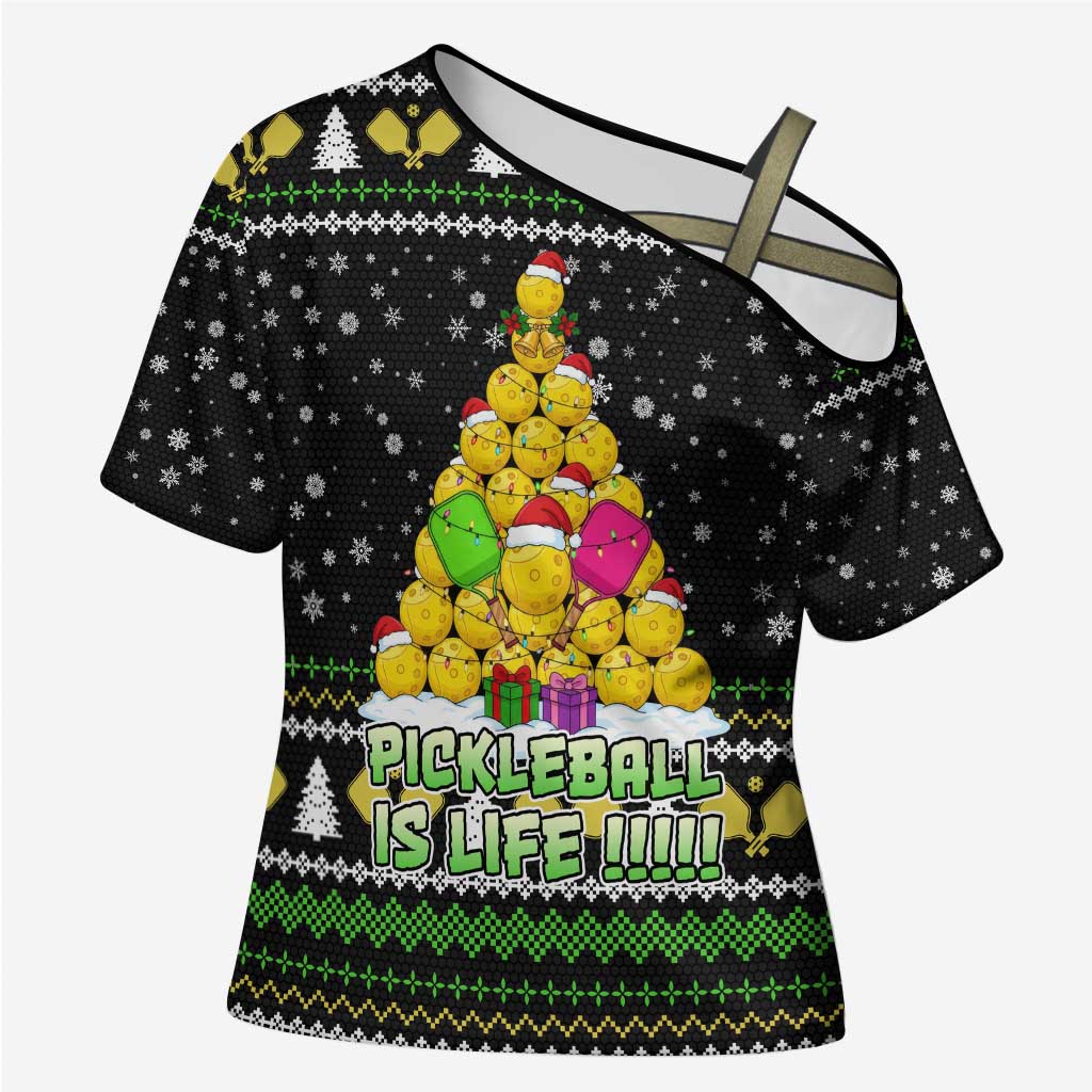 PickleBall Is Life Christmas Cross Shoulder Shirt Xmas Holiday Patterns - Wonder Print Shop