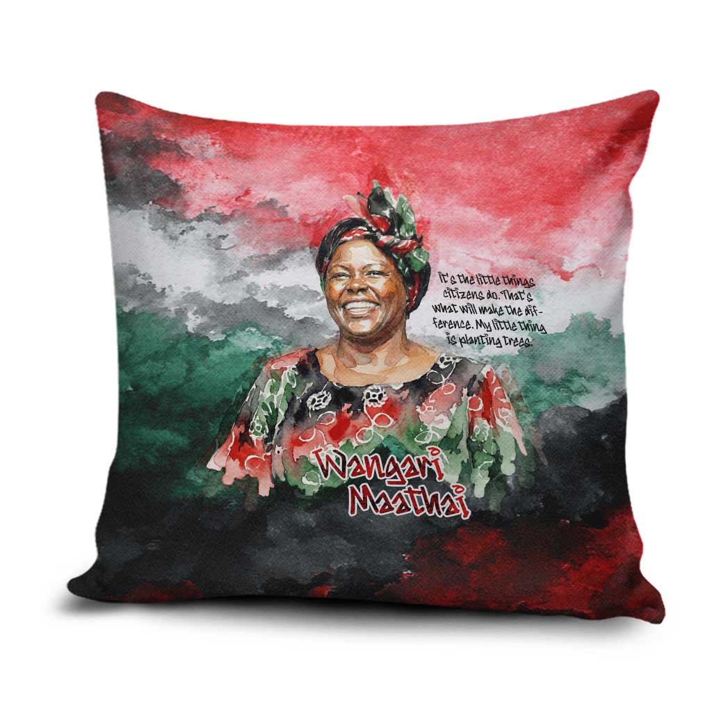 Wangari Maathai Pillow Cover Kenyan Flag Watercolor Style - Environmental Quote Planting Trees Tribute Eco-Activism - Wonder Print Shop