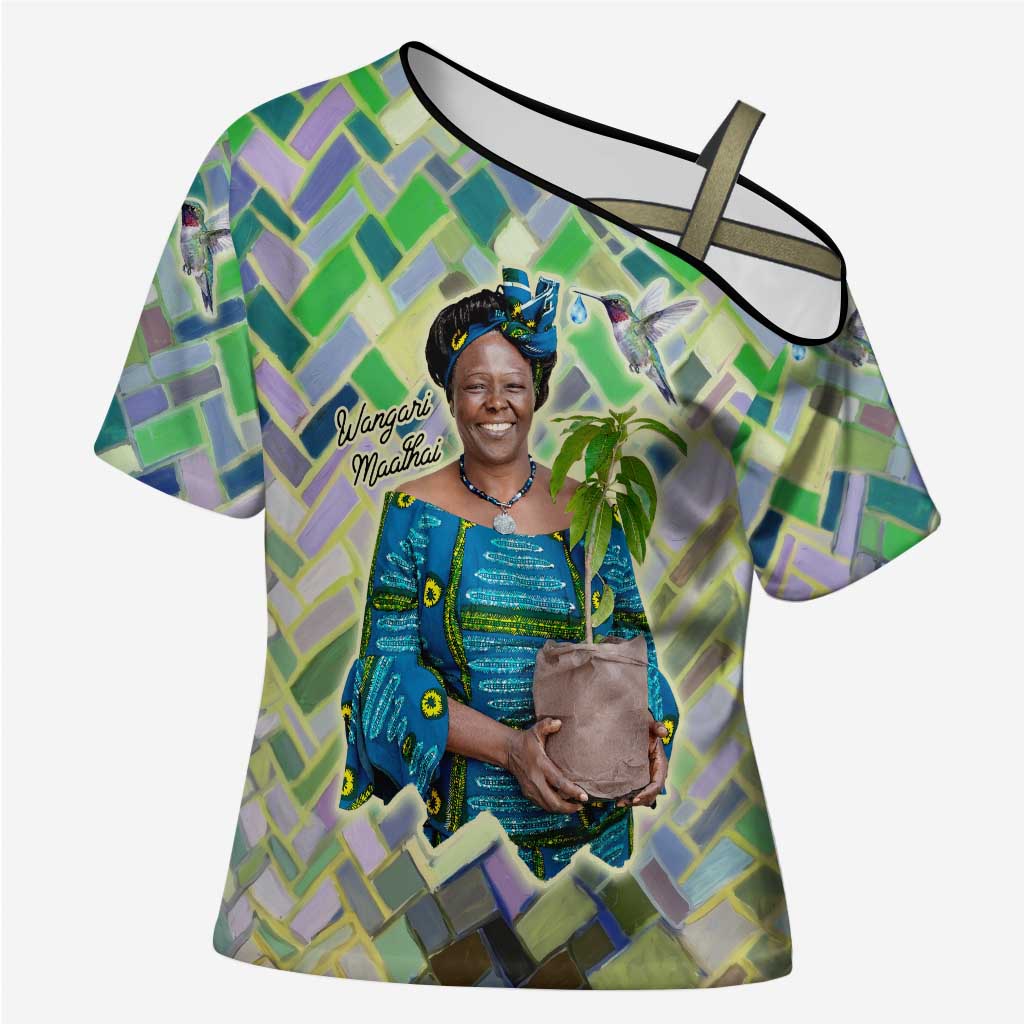 Wangari Maathai Cross Shoulder Shirt Hummingbird Quote Tree Planting Theme Environmental Justice Tribute - Wonder Print Shop