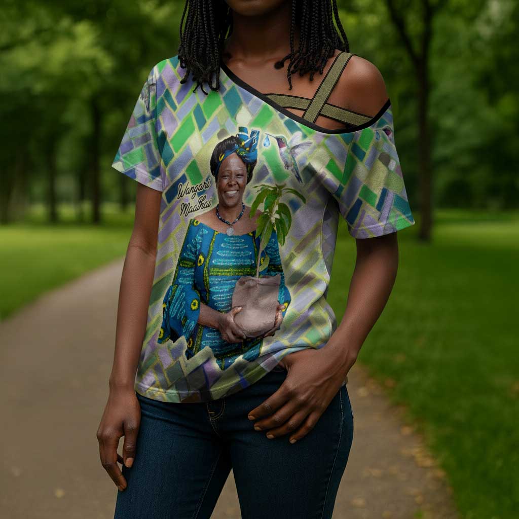 Wangari Maathai Cross Shoulder Shirt Hummingbird Quote Tree Planting Theme Environmental Justice Tribute - Wonder Print Shop
