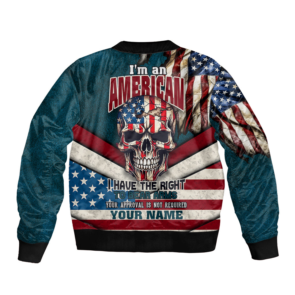 American Flag Skull Sleeve Zip Bomber Jacket I'm an American I Have The Right To Bear Arms Your Approval Is Not Required - Wonder Print Shop