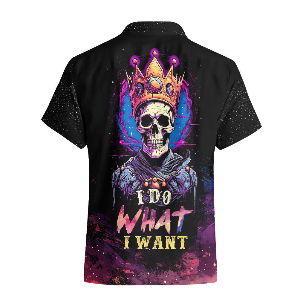 King Skeleton Hawaiian Shirt I Do What I Want - Wonder Print Shop