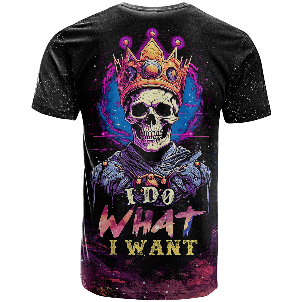 King Skeleton T Shirt I Do What I Want - Wonder Print Shop