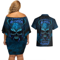 If You Treat Me Like And Option I'll Leave You Like A Choice Couples Matching Off Shoulder Short Dress and Hawaiian Shirt - Wonder Print Shop