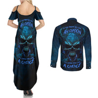 If You Treat Me Like And Option I'll Leave You Like A Choice Couples Matching Summer Maxi Dress and Long Sleeve Button Shirts - Wonder Print Shop