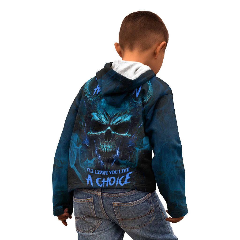 If You Treat Me Like And Option I'll Leave You Like A Choice Kid Hoodie - Wonder Print Shop