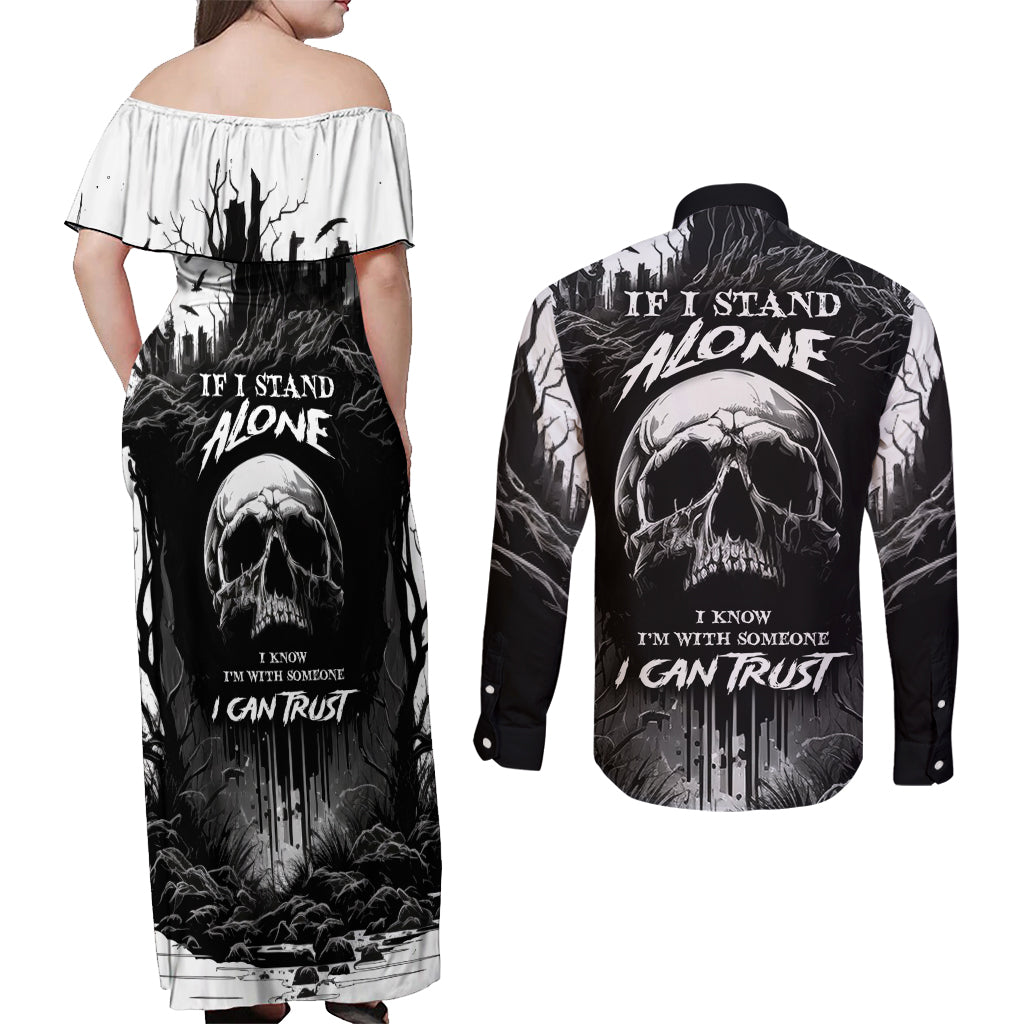 If I Stand Alone I Know I'm With Someone I Can Trust Skull Couples Matching Off Shoulder Maxi Dress and Long Sleeve Button Shirts - Wonder Print Shop