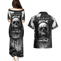 If I Stand Alone I Know I'm With Someone I Can Trust Skull Couples Matching Puletasi Dress and Hawaiian Shirt - Wonder Print Shop