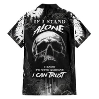 If I Stand Alone I Know I'm With Someone I Can Trust Skull Family Matching Long Sleeve Bodycon Dress and Hawaiian Shirt - Wonder Print Shop