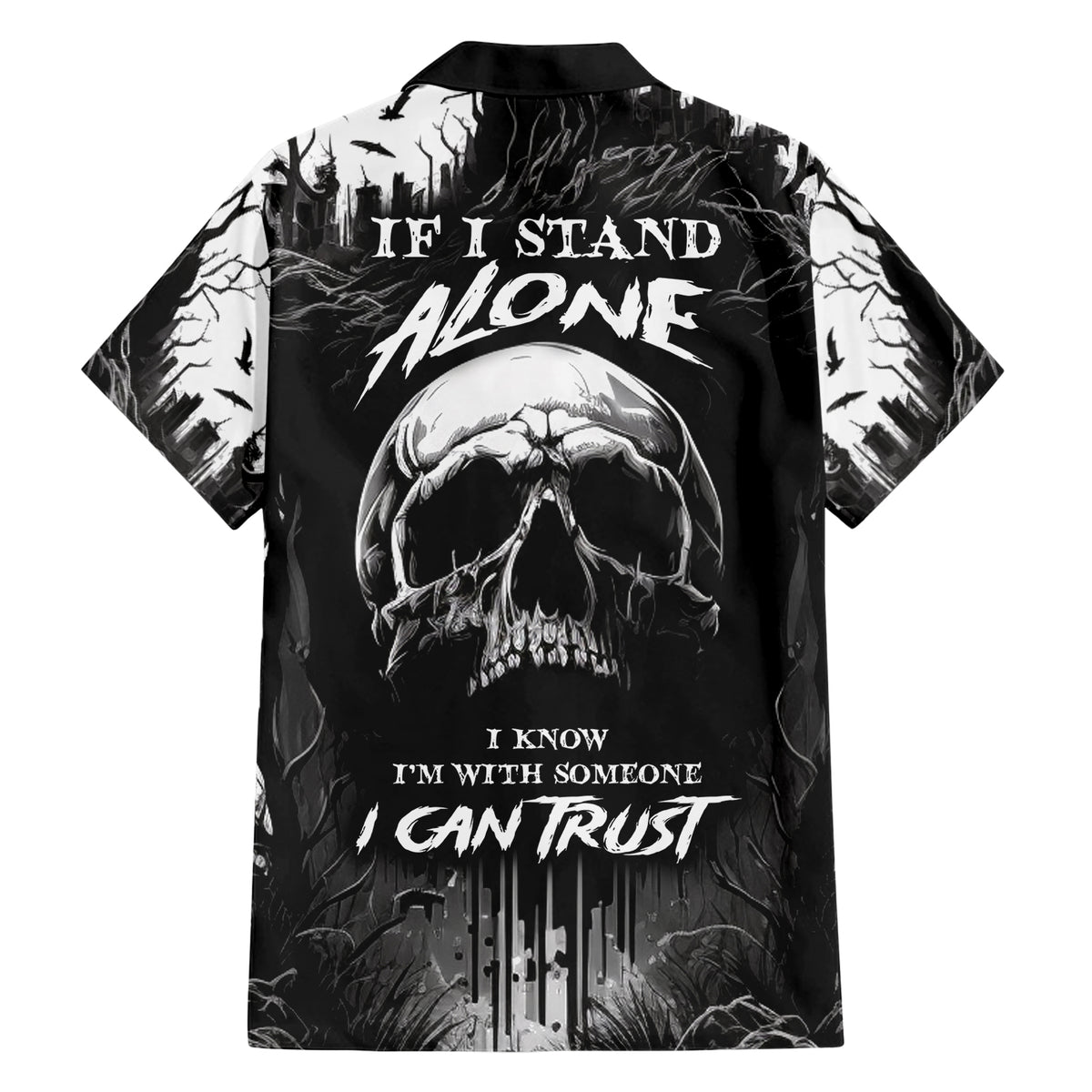If I Stand Alone I Know I'm With Someone I Can Trust Skull Family Matching Short Sleeve Bodycon Dress and Hawaiian Shirt - Wonder Print Shop
