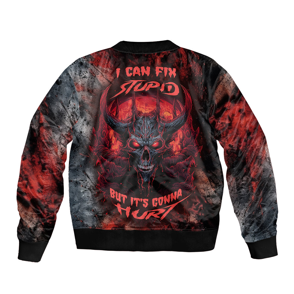 I Can Fix Stupid But It's Gonna Hurt Skull Bomber Jacket - Wonder Print Shop